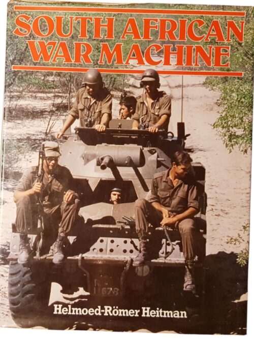 South African War Machine – Helmoed-Römer Heitman