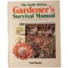 The South African Gardener’s Survival Manual – Ann Bonar