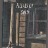 Pillars Of Gold — Alice Thomas Ellis secondhand book