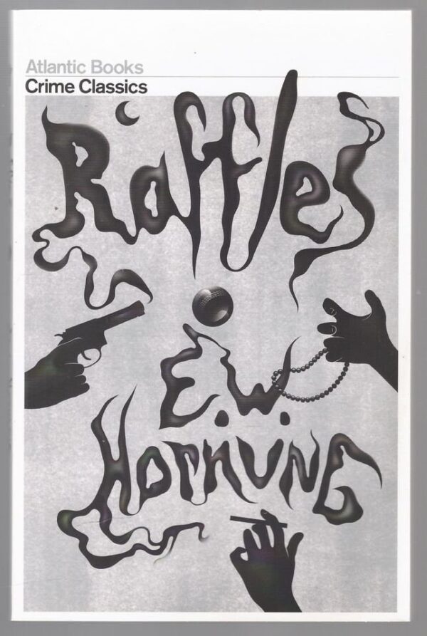 Raffles: The Amateur Cracksman – E. W. Hornung secondhand book