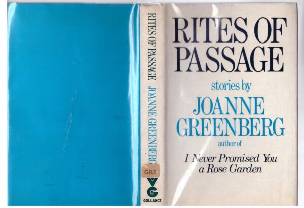 Rites Of Passage -- Joanne Greenberg