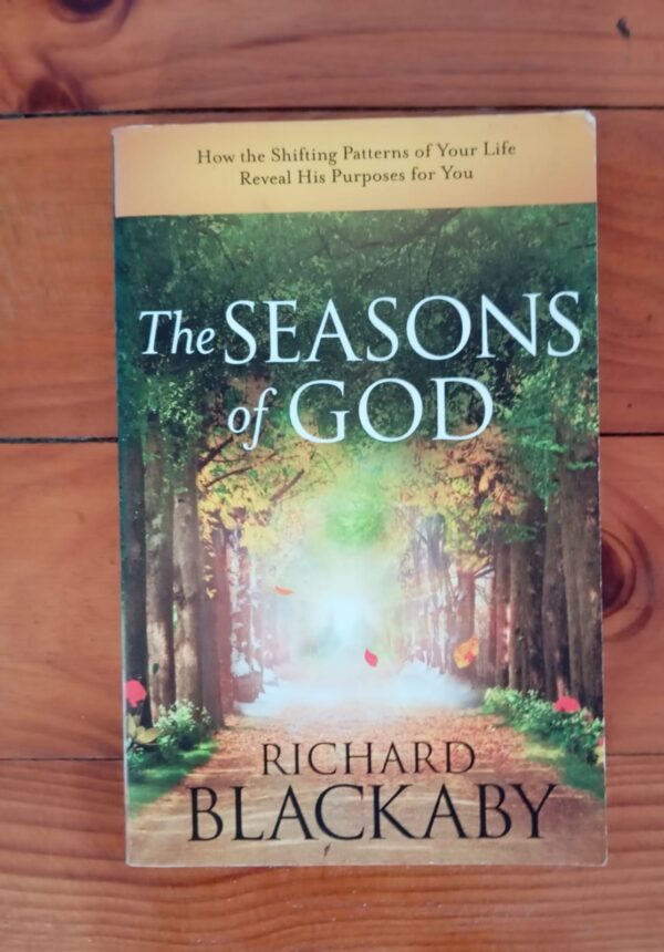 The Seasons Of God – Richard Blackaby secondhand book
