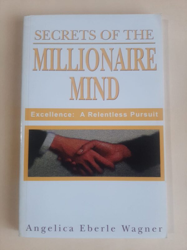 Secrets Of The Millionaire Mind – Angelica Eberle Wagner secondhand book