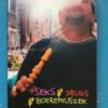 Seks & Drugs & Boeremusiek - Cover Seks & Drugs & Boeremusiek – Koos A. Kombuis secondhand book