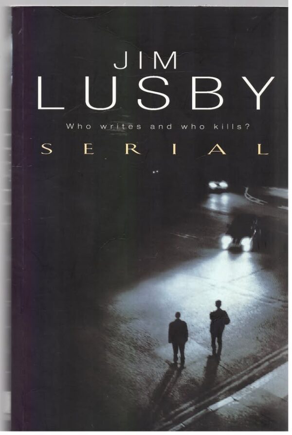 Serial: A Confession — Jim Lusby secondhand book