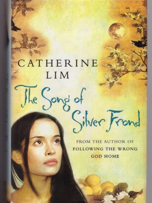 The Song Of Silver Frond -- Catherine Lim