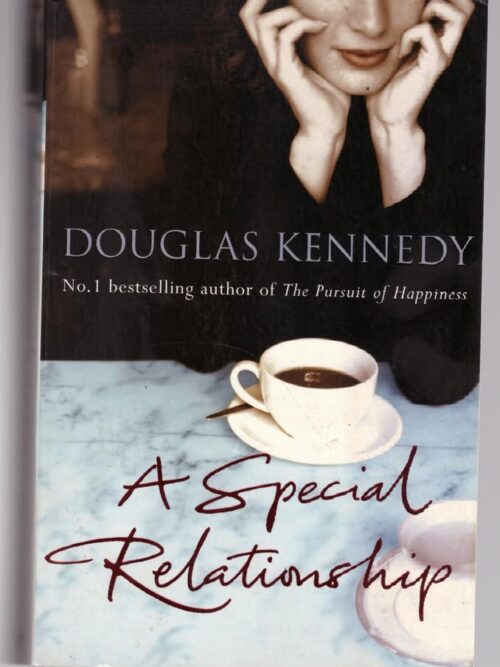 A Special Relationship -- Douglas Kennedy