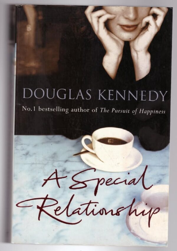 A Special Relationship — Douglas Kennedy secondhand book