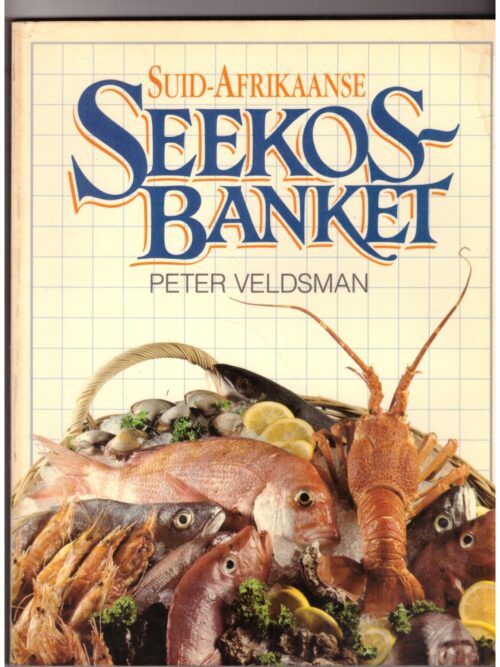 Suid-Afrikaanse Seekosbanket – Peter Veldsman