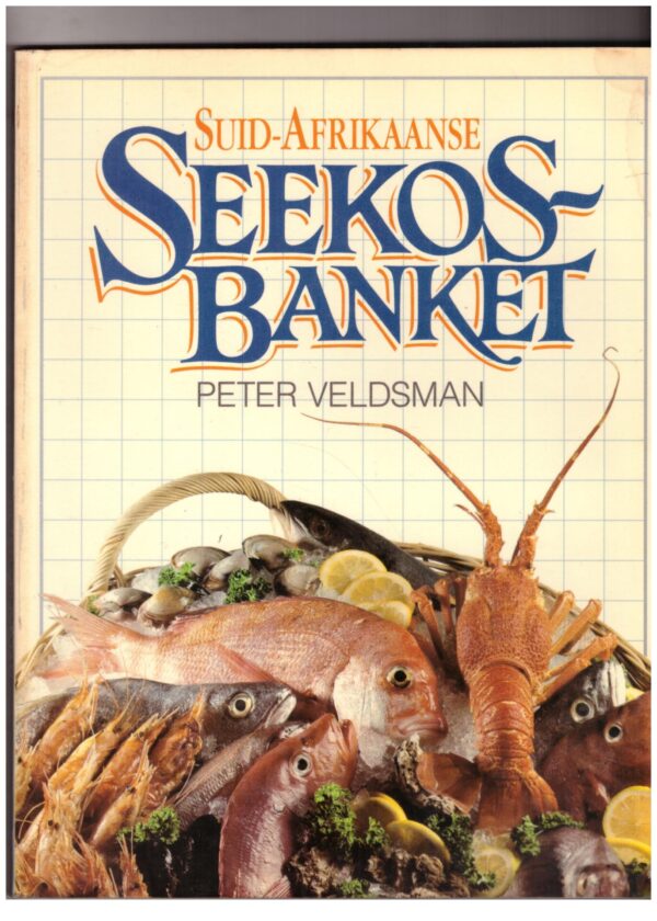 Suid-Afrikaanse Seekosbanket – Peter Veldsman