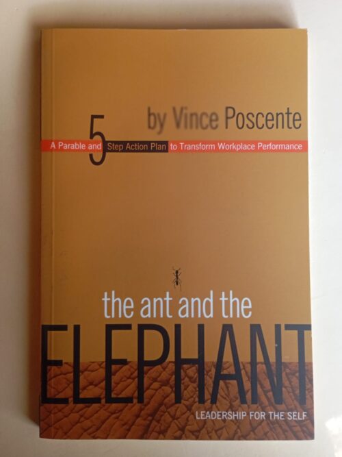 The Ant And The Elephant - Vince Poscente