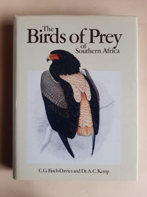 The Birds Of Prey Of Southern Africa - C.G. Finch-Davies, A.C. Kemp