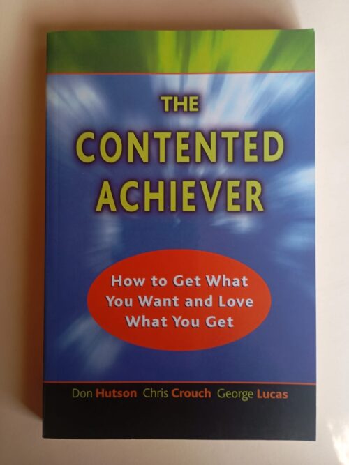 The Contented Achiever - Don Hutson Et Al