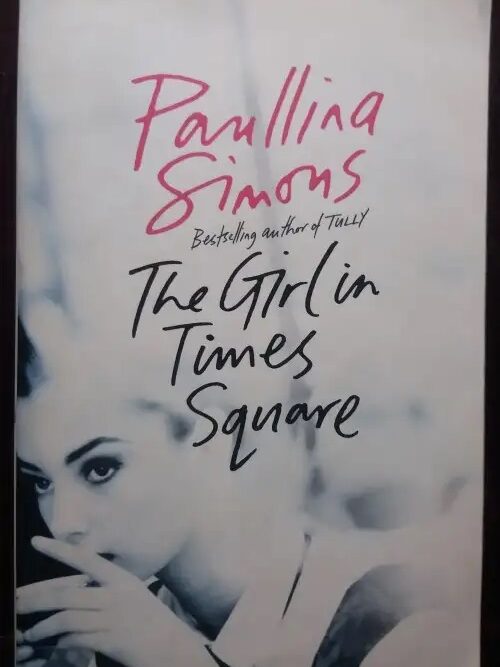 The Girl In Times Square - Paullina Simons
