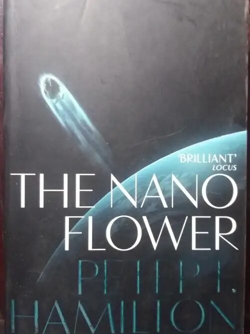 The Nano Flower - Peter F. Hamilton