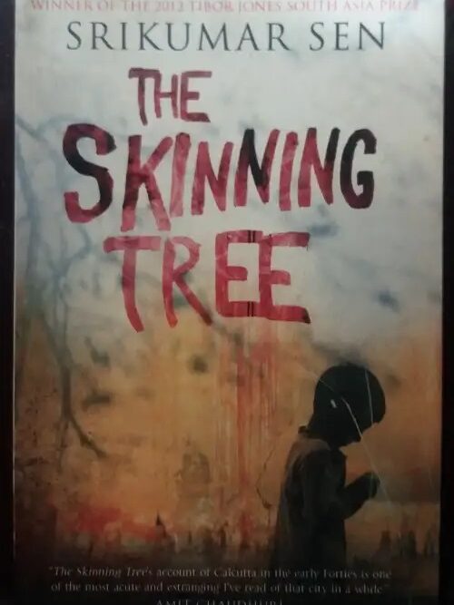 The Skinning Tree - Shrikumar Sen