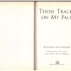 Those Tracks On My Face — Barbara Holborow Et Al. secondhand book