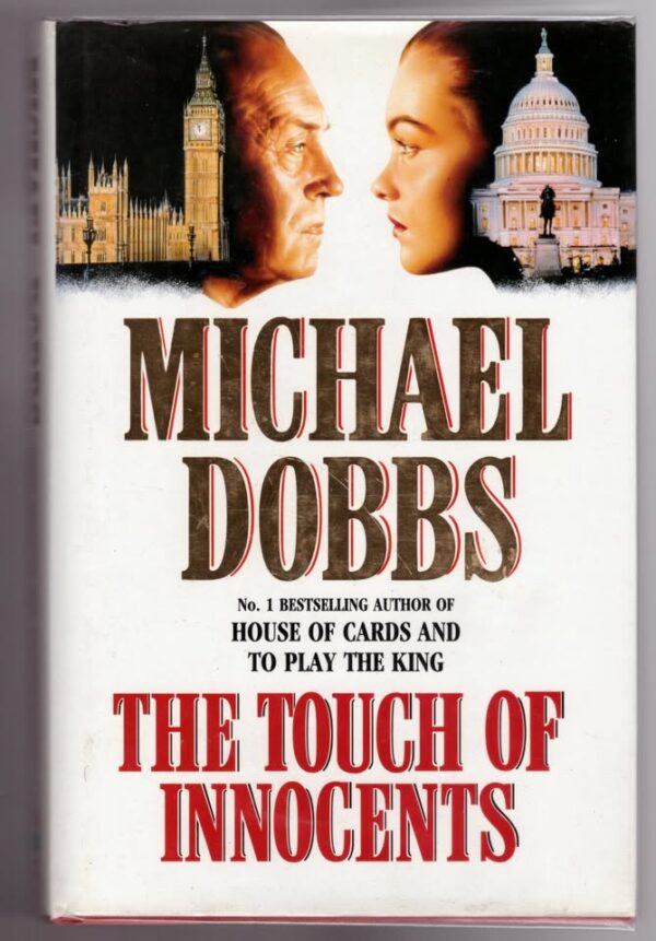 The Touch Of Innocents -- Michael Dobbs The Touch Of Innocents — Michael Dobbs secondhand book