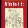 The Trouble With Orchids — Tim Hulse secondhand book