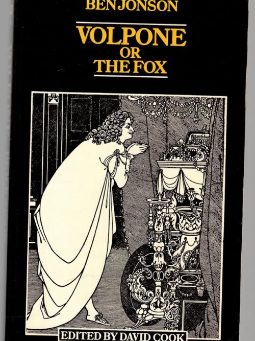 Volpone: Or, The Fox -- Ben Jonson
