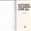 Watching The Wheels Come Off — Mike Hodges secondhand book