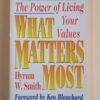 What Matters Most – Hurym W. Smith secondhand book
