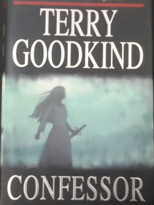 Confessor - Terry Goodkind