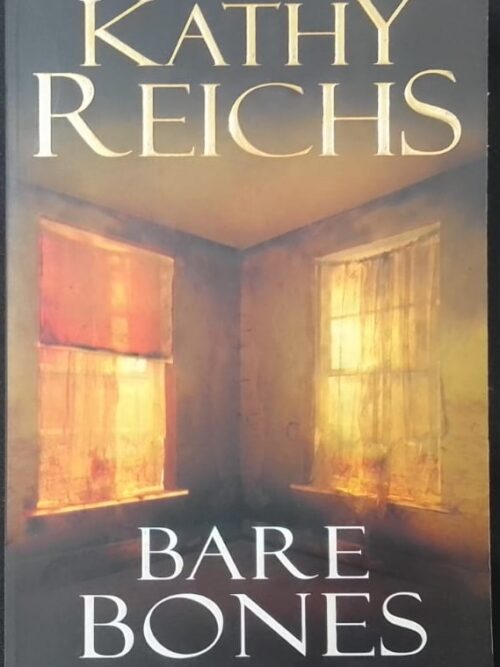 Bare Bones - Kathy Reichs