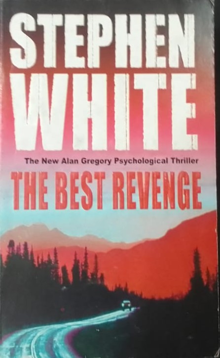 The Best Revenge – Stephen White secondhand book