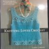 Knitting Loves Crochet – Candi Jensen secondhand book