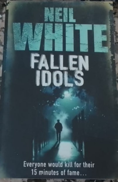 Fallen Idols - Neil White