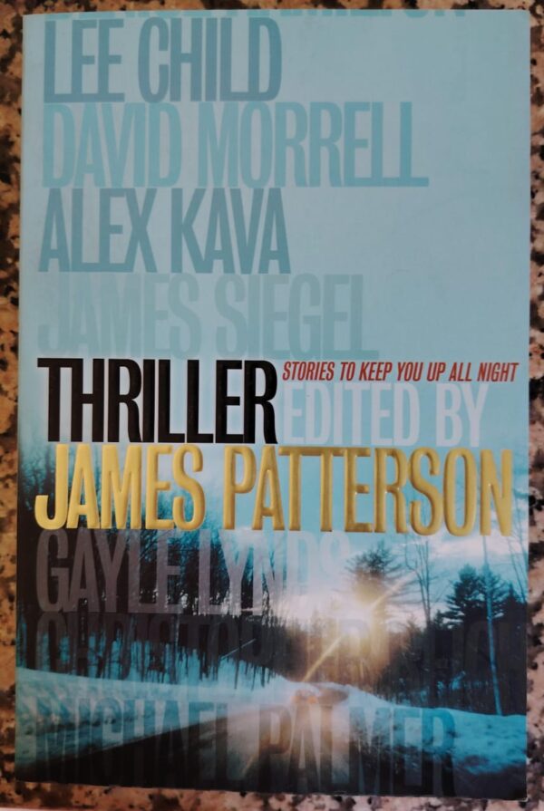 Thriller: Stories To Keep You Up All Night - James Patterson Thriller: Stories To Keep You Up All Night – James Patterson secondhand book