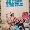 Last Stand At Papago Wells – Louis L’Amour secondhand book