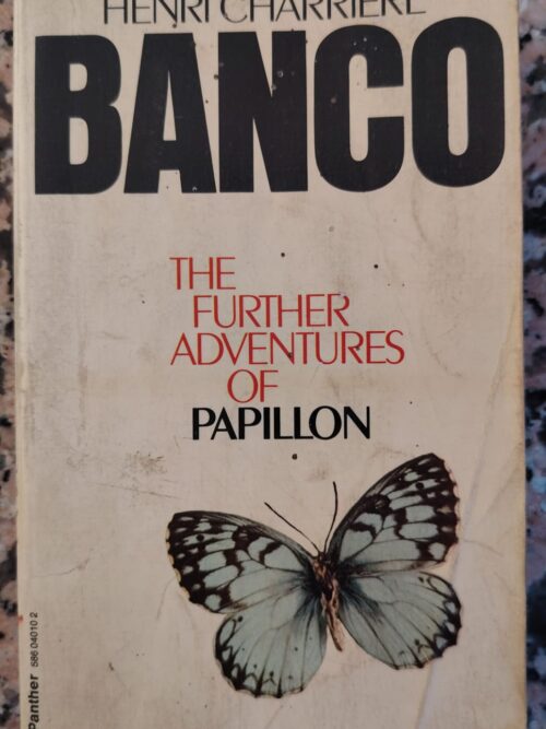 Banco: The Further Adventures Of Papillon – Henri Charrière secondhand book