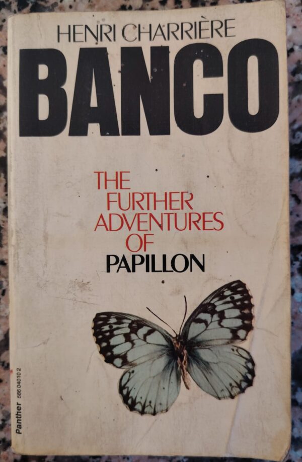 Banco: The Further Adventures Of Papillon – Henri Charrière secondhand book