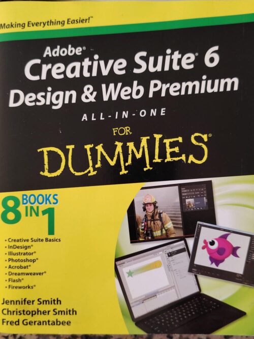 Adobe Creative Suite 6 Design & Web Premium All-in-One For Dummies