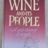 Wine And Its People: A Selection Of Essays - Godfrey De Bruyn Wine And Its People: A Selection Of Essays – Godfrey De Bruyn secondhand book