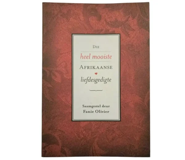 Die Heel Mooiste Afrikaanse Liefdesgedigte – Fanie Olivier secondhand book