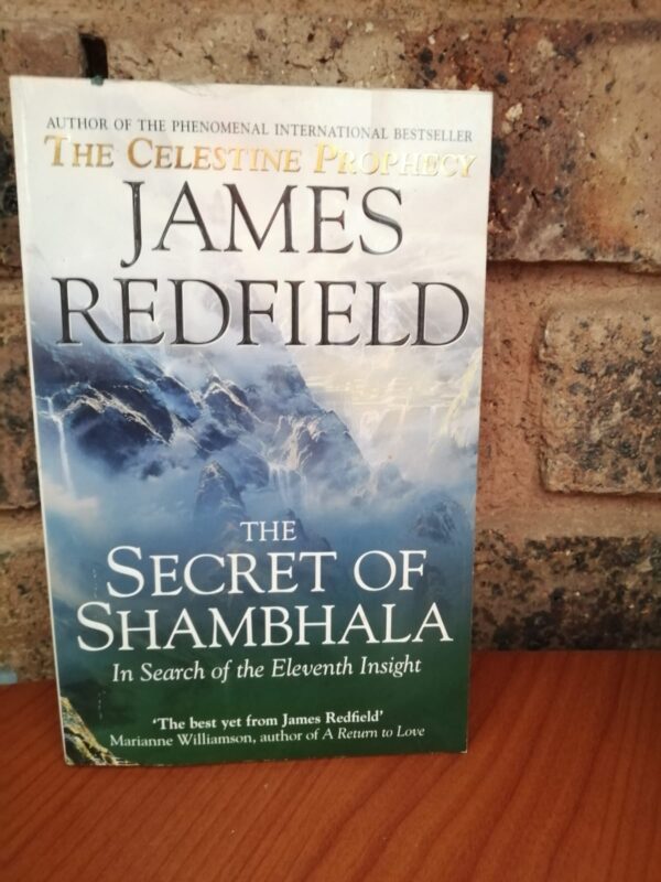 The Secret Of Shambhala - James Redfield The Secret Of Shambhala – James Redfield secondhand book