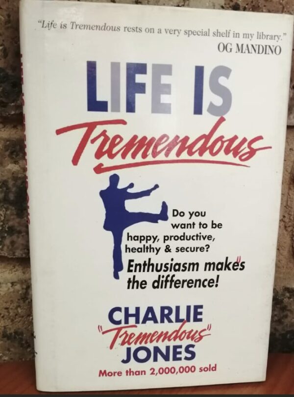 Life Is Tremendous - Charlie Jones Life Is Tremendous – Charlie Jones secondhand book