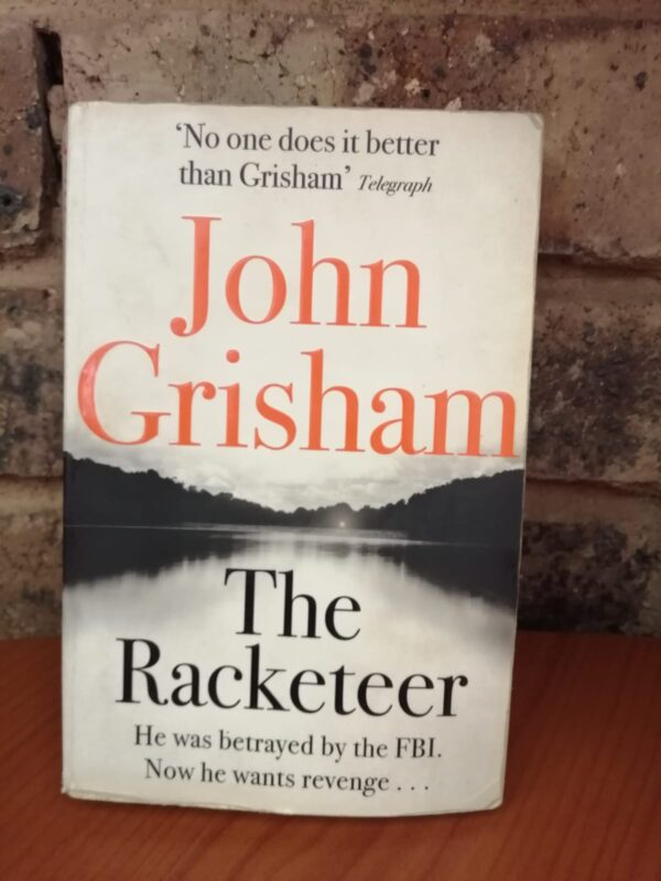 The Racketeer - John Grisham The Racketeer – John Grisham secondhand book