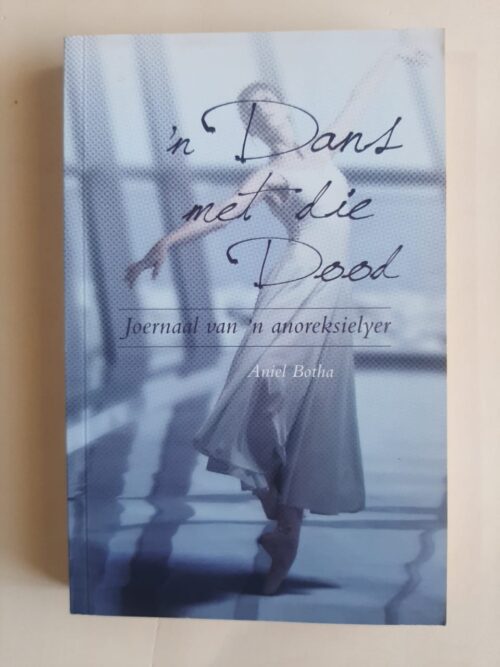 'n Dans Met Die Dood - Aniel Botha