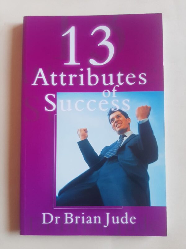 13 Attributes Of Success – Brian Jude secondhand book