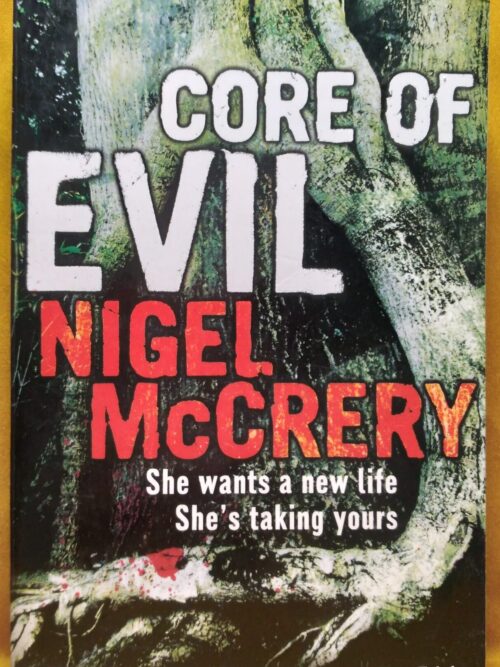 Core of Evil - Nigel McCrery