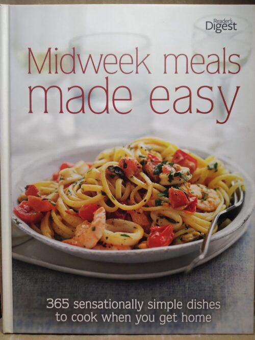 Midweek Meals Made Easy - Reader's Digest