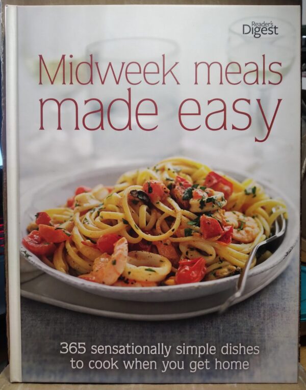 Midweek Meals Made Easy - Reader's Digest