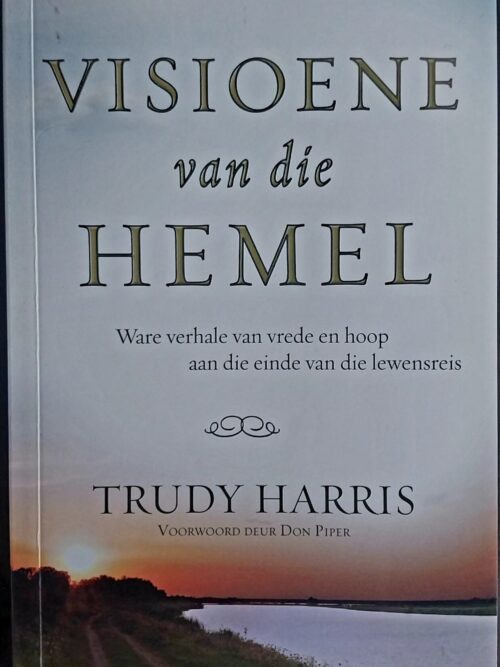 Visioene Van Die Hemel - Trudy Harris