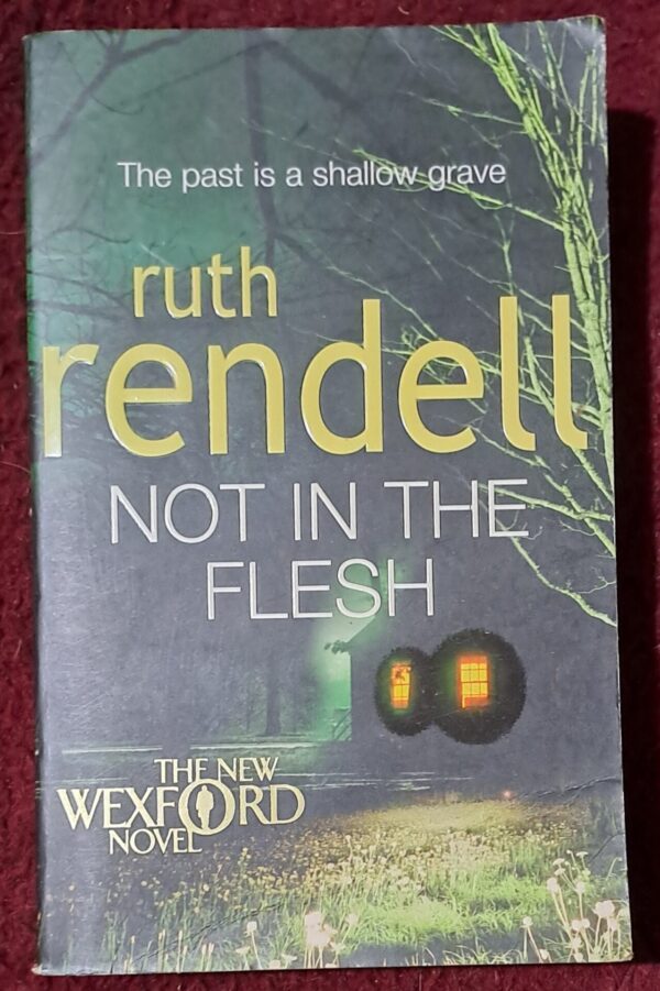 Not In The Flesh – Ruth Rendell secondhand book