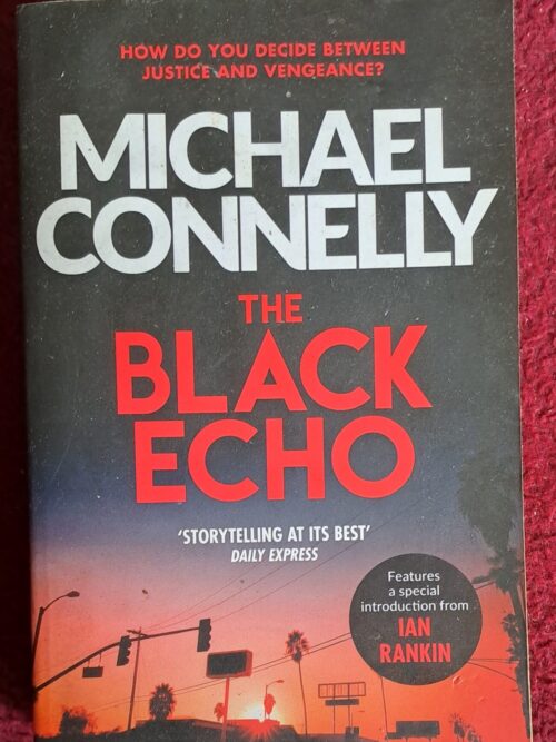 The Black Echo - Michael Connelly