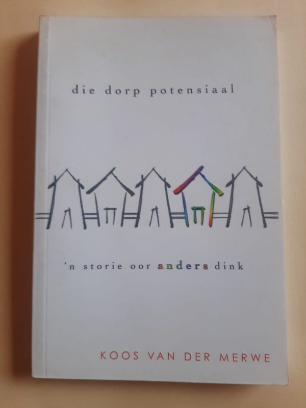 Die Dorp Potensiaal – Koos Van Der Merwe secondhand book